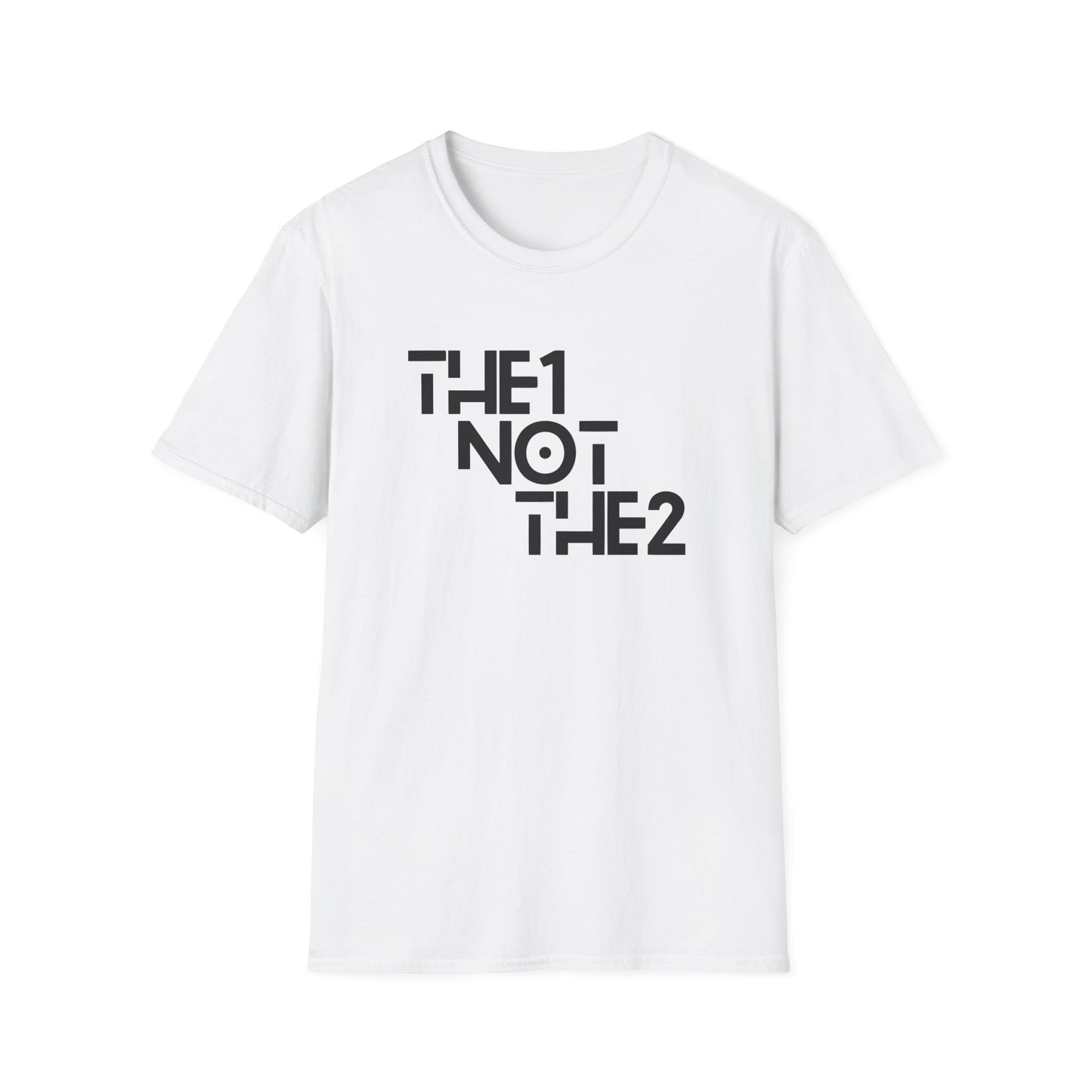 The 1 Not The 2 - Unisex Softstyle Tee