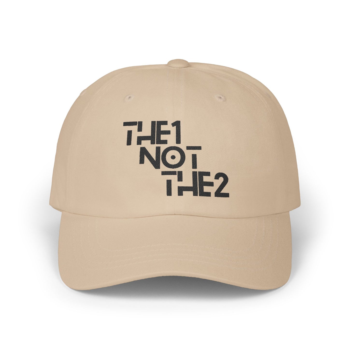 The 1 Not The 2 - Unisex Cap