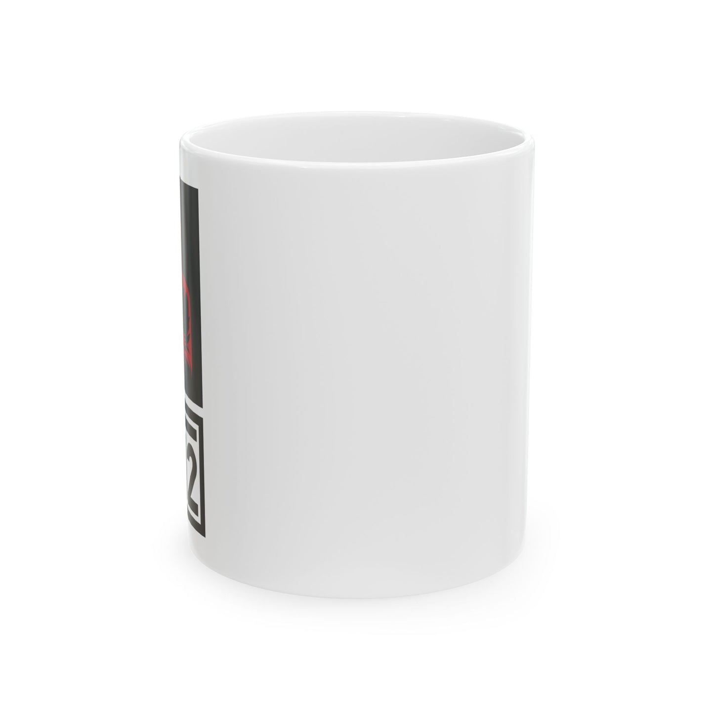 The 1 Not The 2 - Ceramic Mug