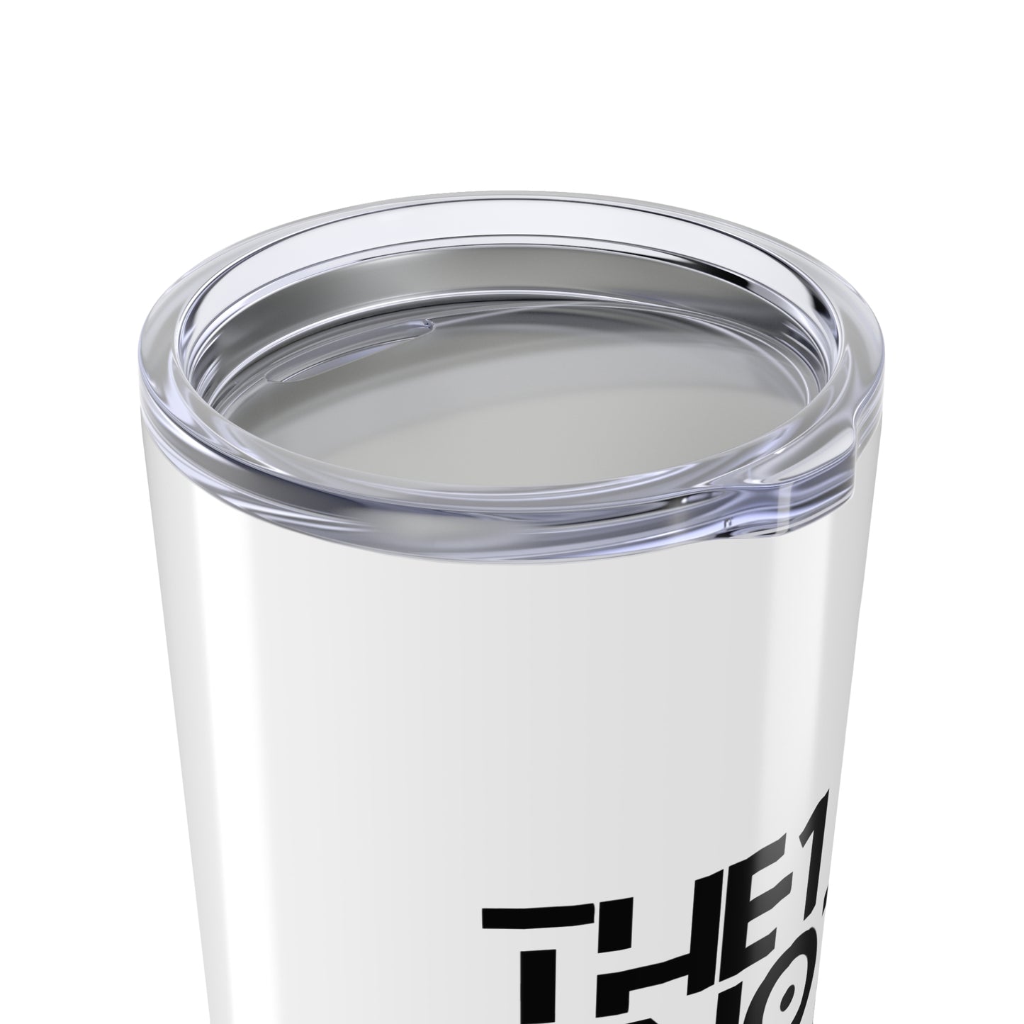 The 1 Not The 2 - 20oz Tumbler