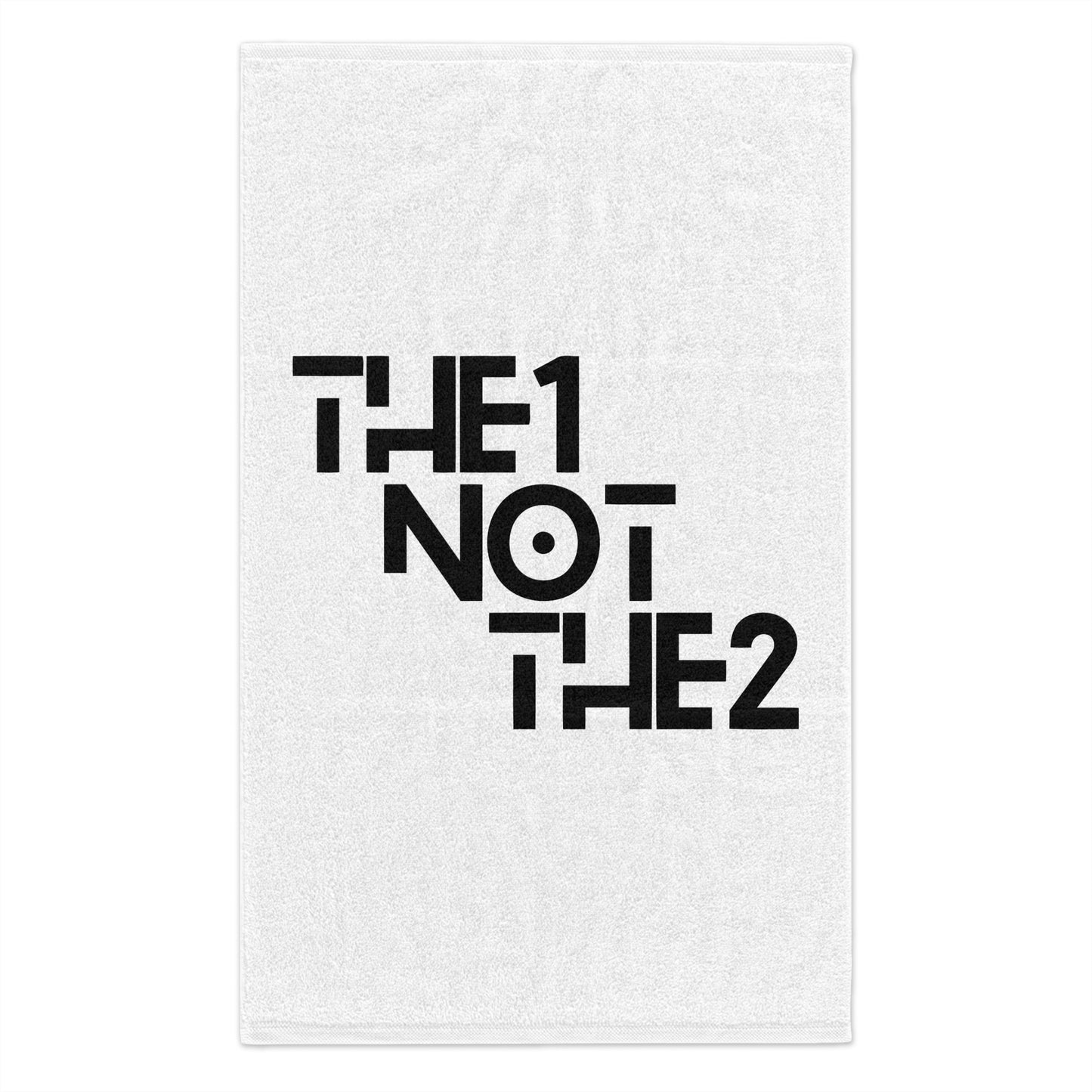 The 1 Not The 2 - Rally Towel