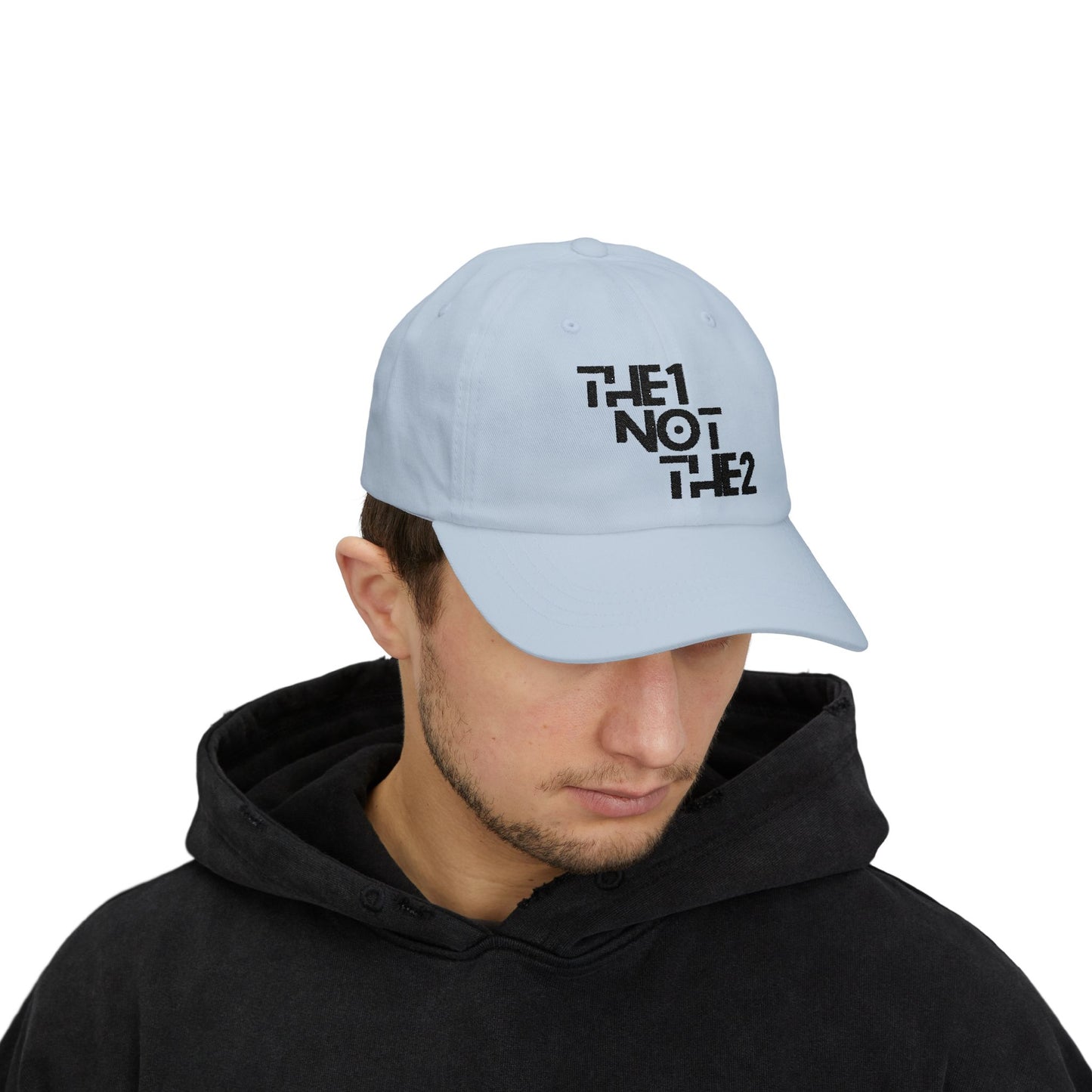 The 1 Not The 2 - Unisex Cap