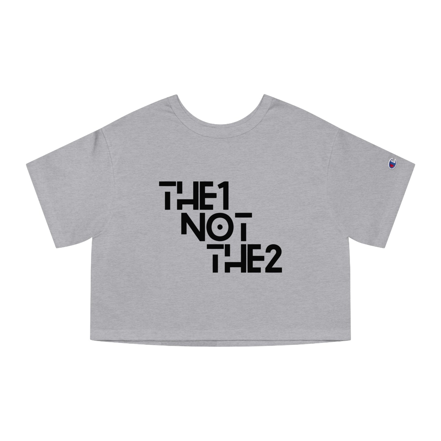 The 1 Not The 2 - Unisex Cropped T-Shirt
