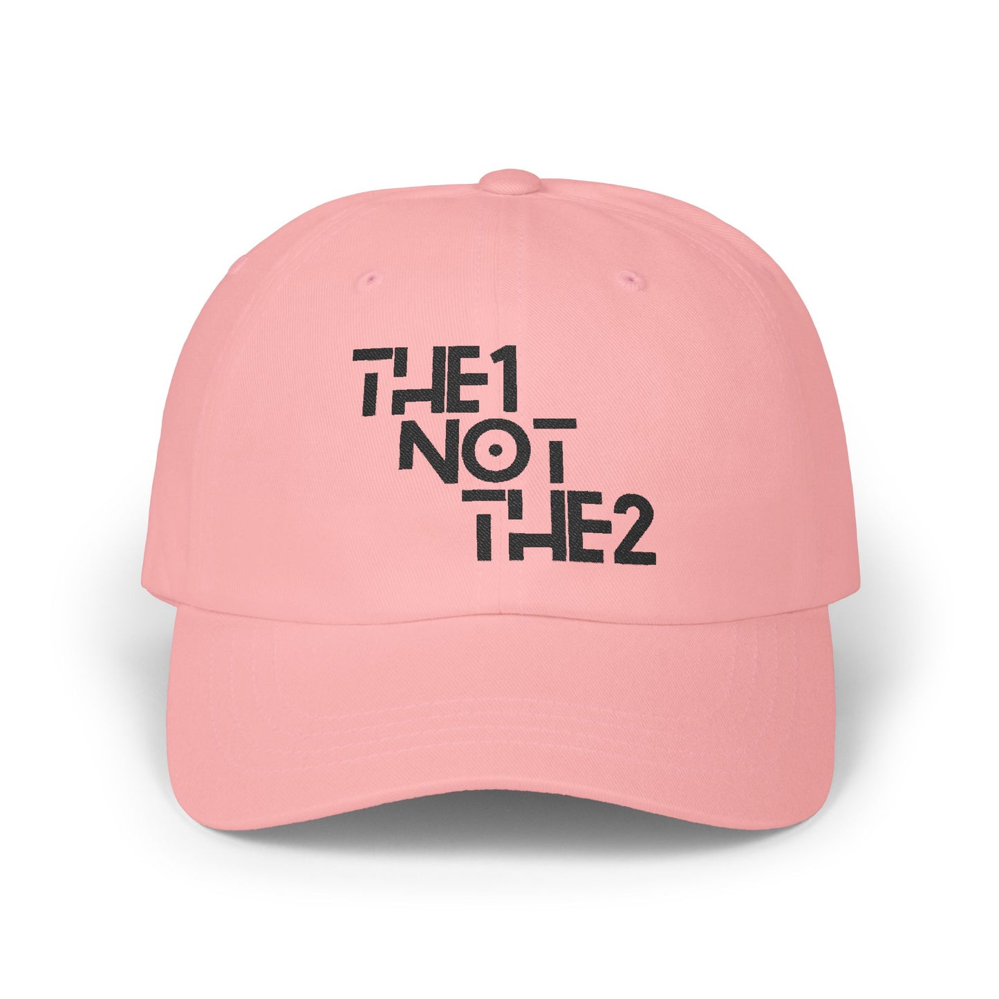 The 1 Not The 2 - Unisex Cap