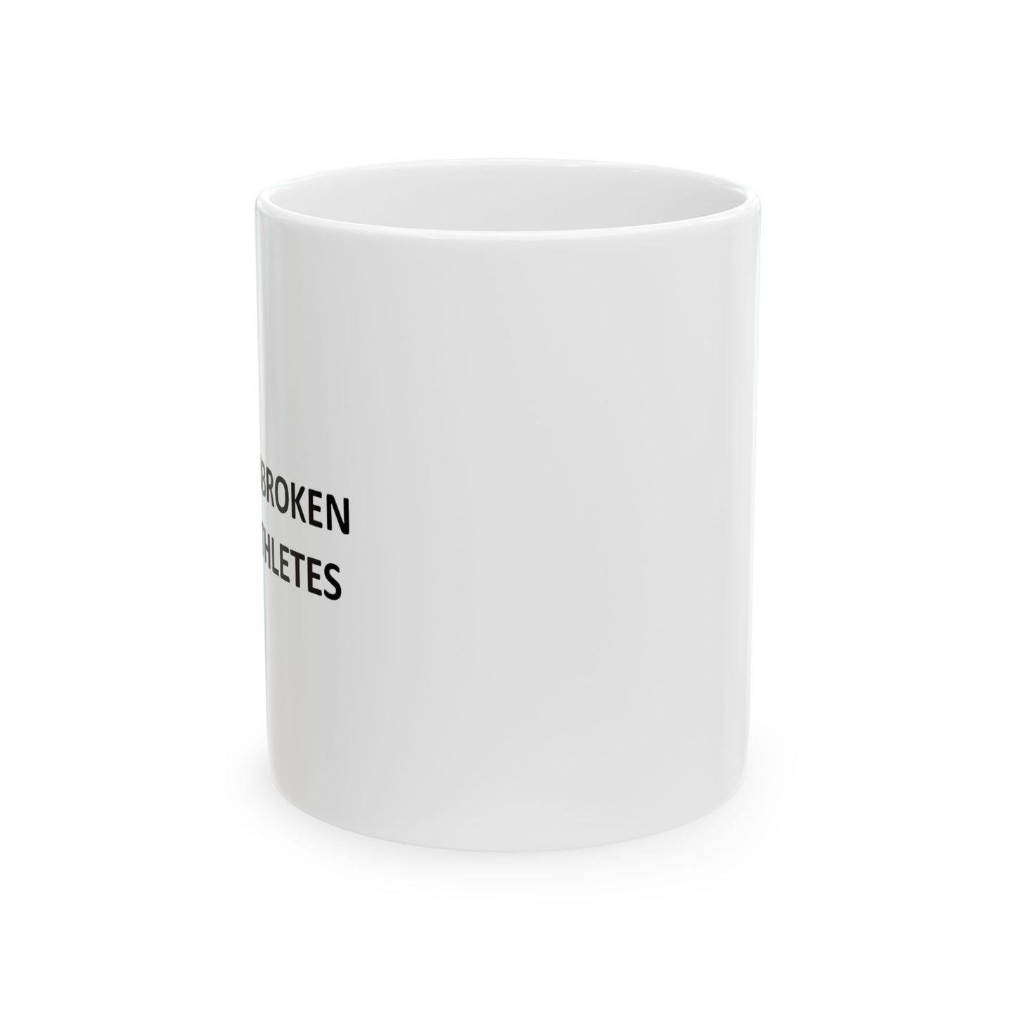 Unbroken Athletes - Ceramic Mug