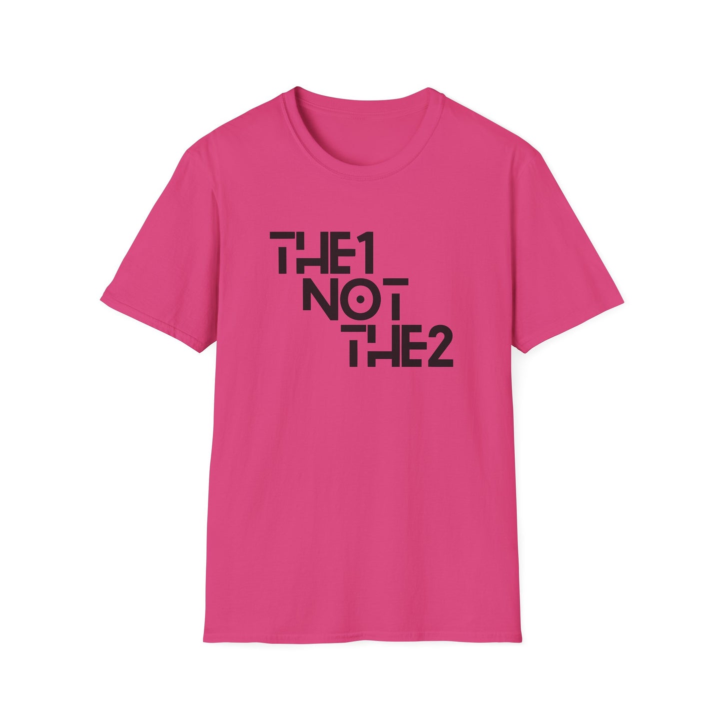 The 1 Not The 2 - Unisex Softstyle Tee