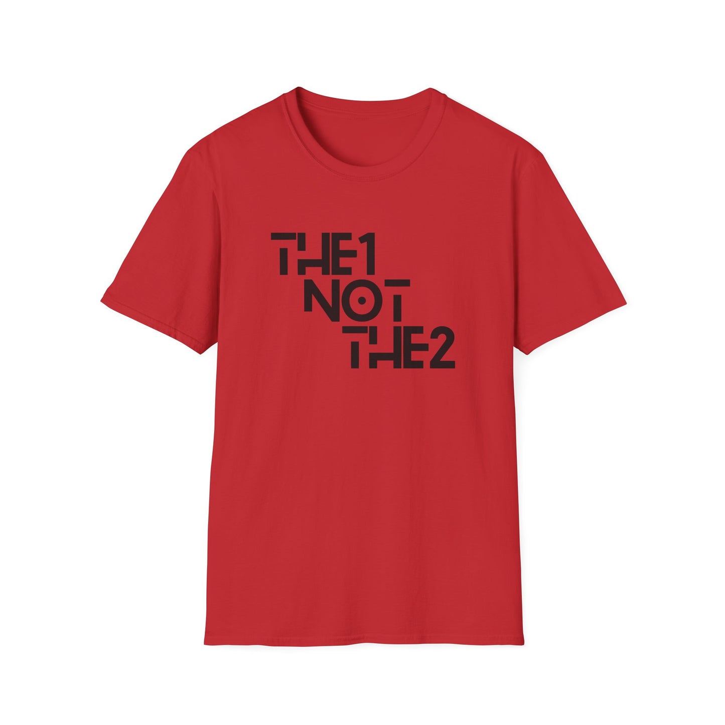 The 1 Not The 2 - Unisex Softstyle Tee