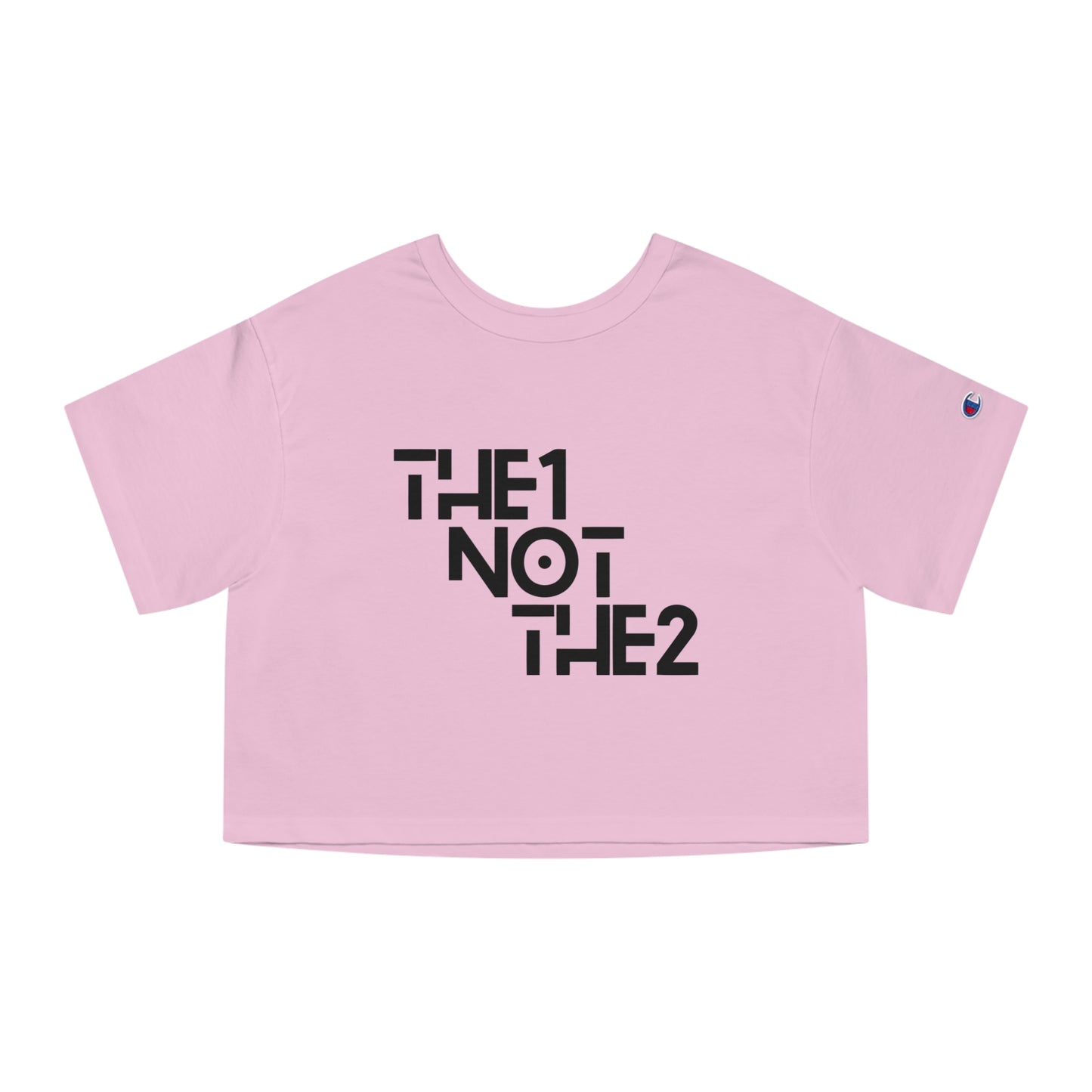 The 1 Not The 2 - Unisex Cropped T-Shirt