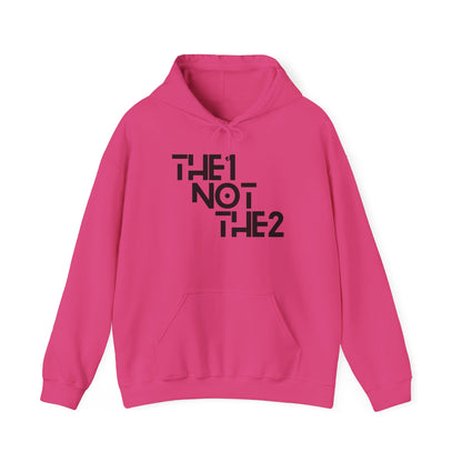 The 1 Not The 2  - Unisex Hoodie