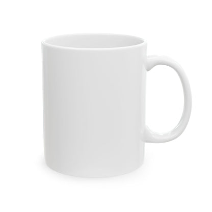 The 1 Not The 2 - Ceramic Mug